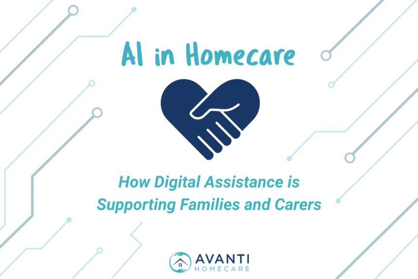 2 AI in Homecare: How Digital Assistance is Supporting Families and Carers