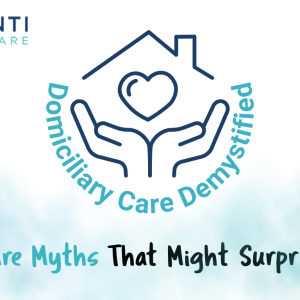 Walking Beside Families (3) Homecare Myths That Might Surprise You: Domiciliary Care Demystified